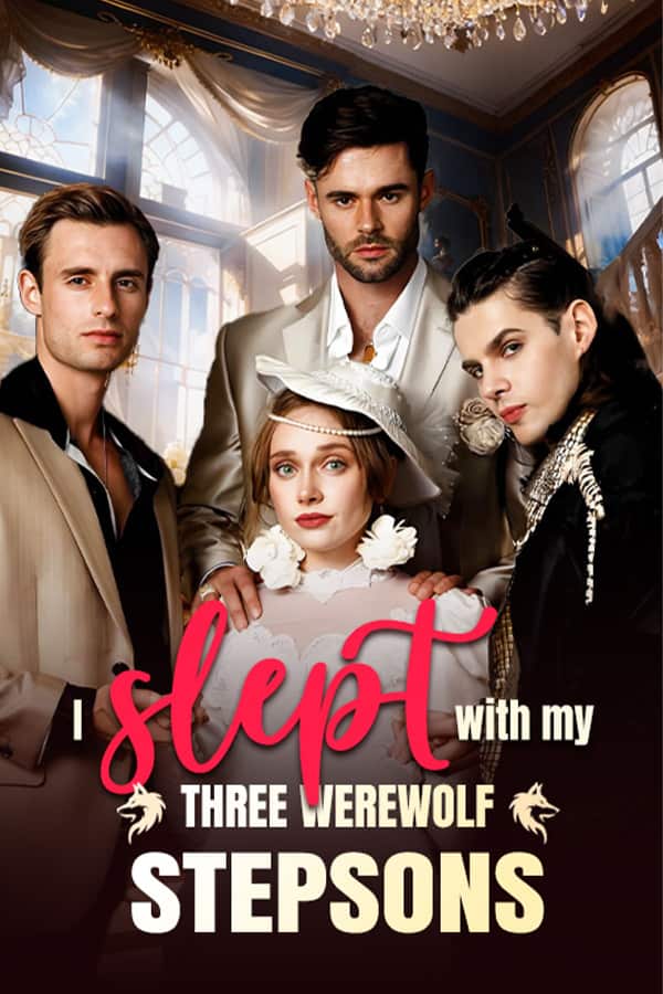 I Slept with My Three Werewolf Stepsons