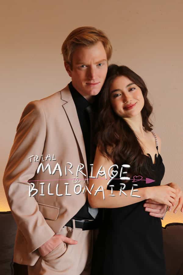 Trial Marriage to A Billionaire