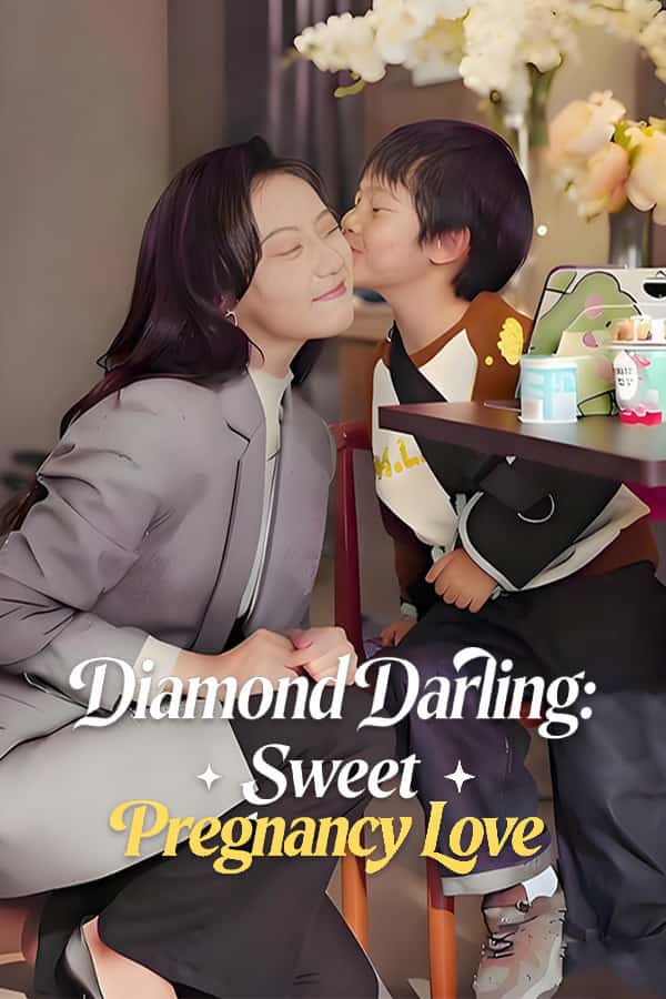 (DUBBED)Diamond Darling:Sweet Pregnancy Love