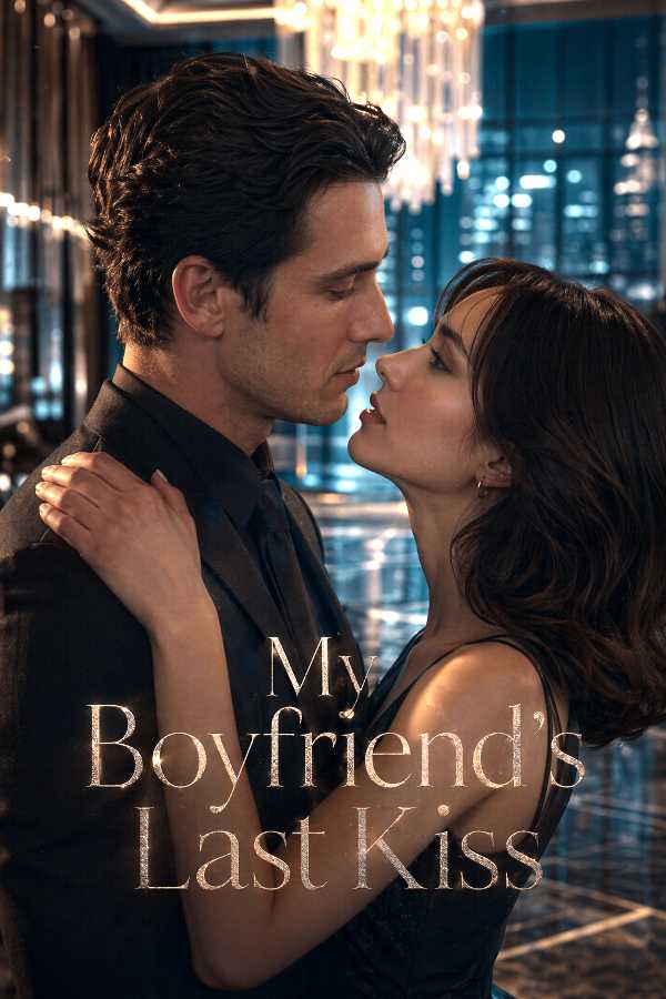 My Boyfriend's Last Kiss