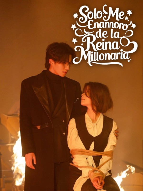 Solo Me Enamoro de la Reina Millonaria