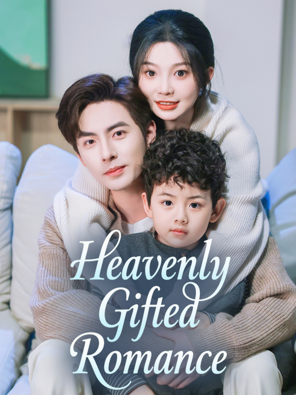 Heavenly Gifted Romance