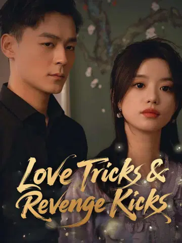 Love Tricks & Revenge Kicks