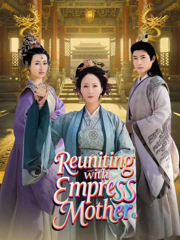 Reuniting with Empress Mother (English dubbed version)
