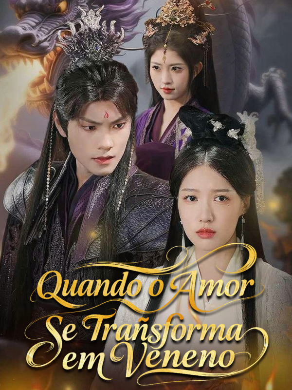 Quando o Amor Se Transforma em Veneno