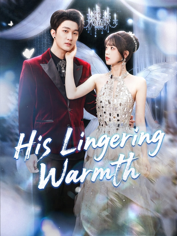 His Lingering Warmth