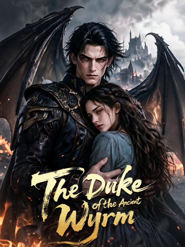The Duke of the Ancient Wyrm