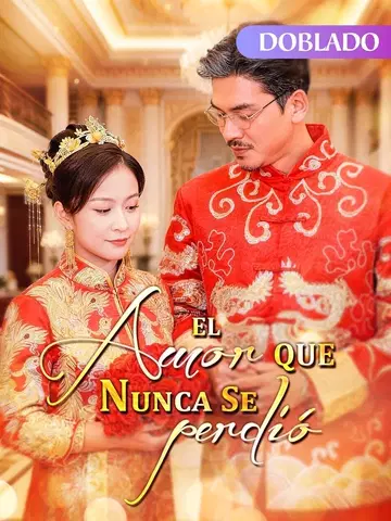El Amor que Nunca Se Perdió（Doblado）