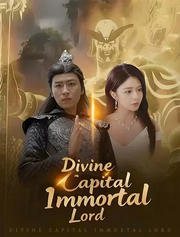Divine Capital Immortal Lord