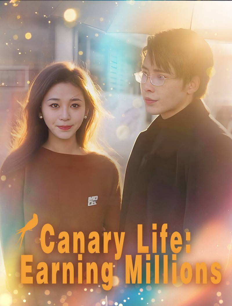 Canary Life: Earning Millions